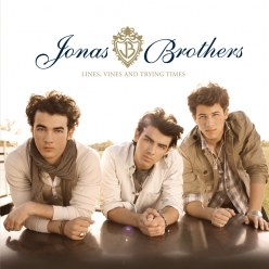 Jonas Brothers - Lines, Vines, Trying Times
